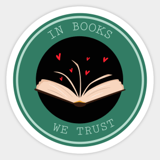 in books we trust Sticker